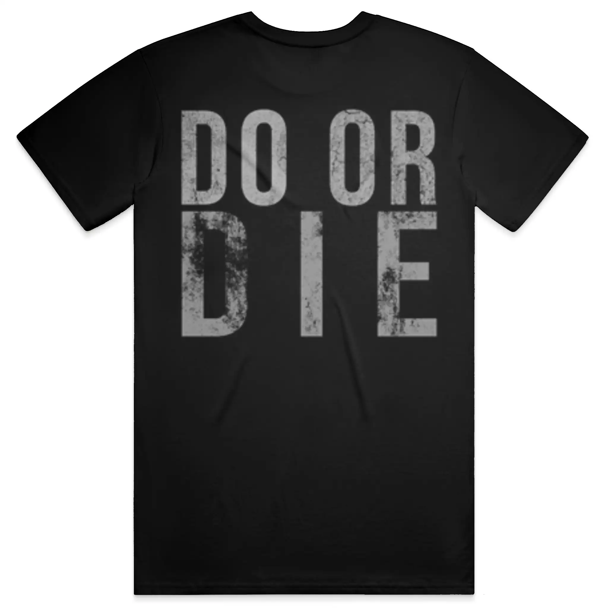 Do or Die Tee
