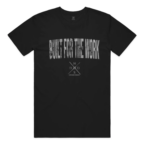 Built For The Work Tee