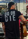 Do or Die Tee